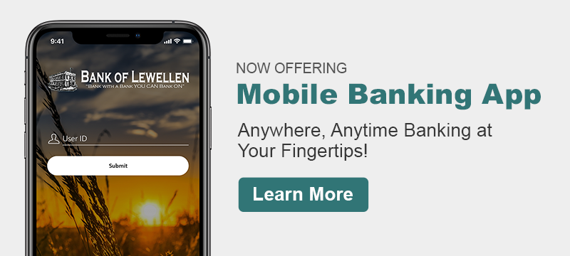 Now offering Mobile Banking App. Anywhere, Anytime banking at your fingertips. Click to learn more.
